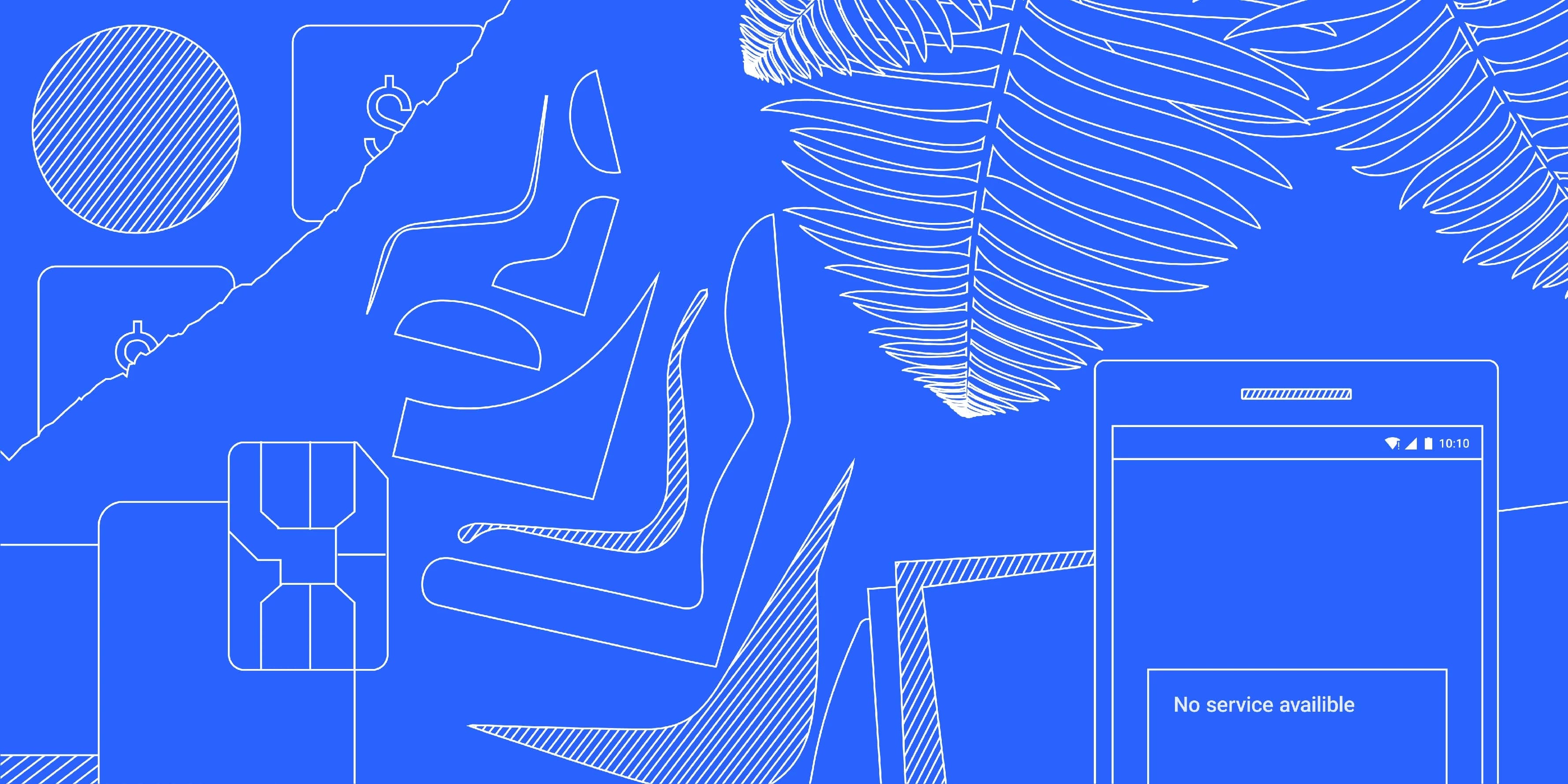 Blueprint design on a blue background. A phone displays "No service available," surrounded by fern leaves, currency, and credit cards.