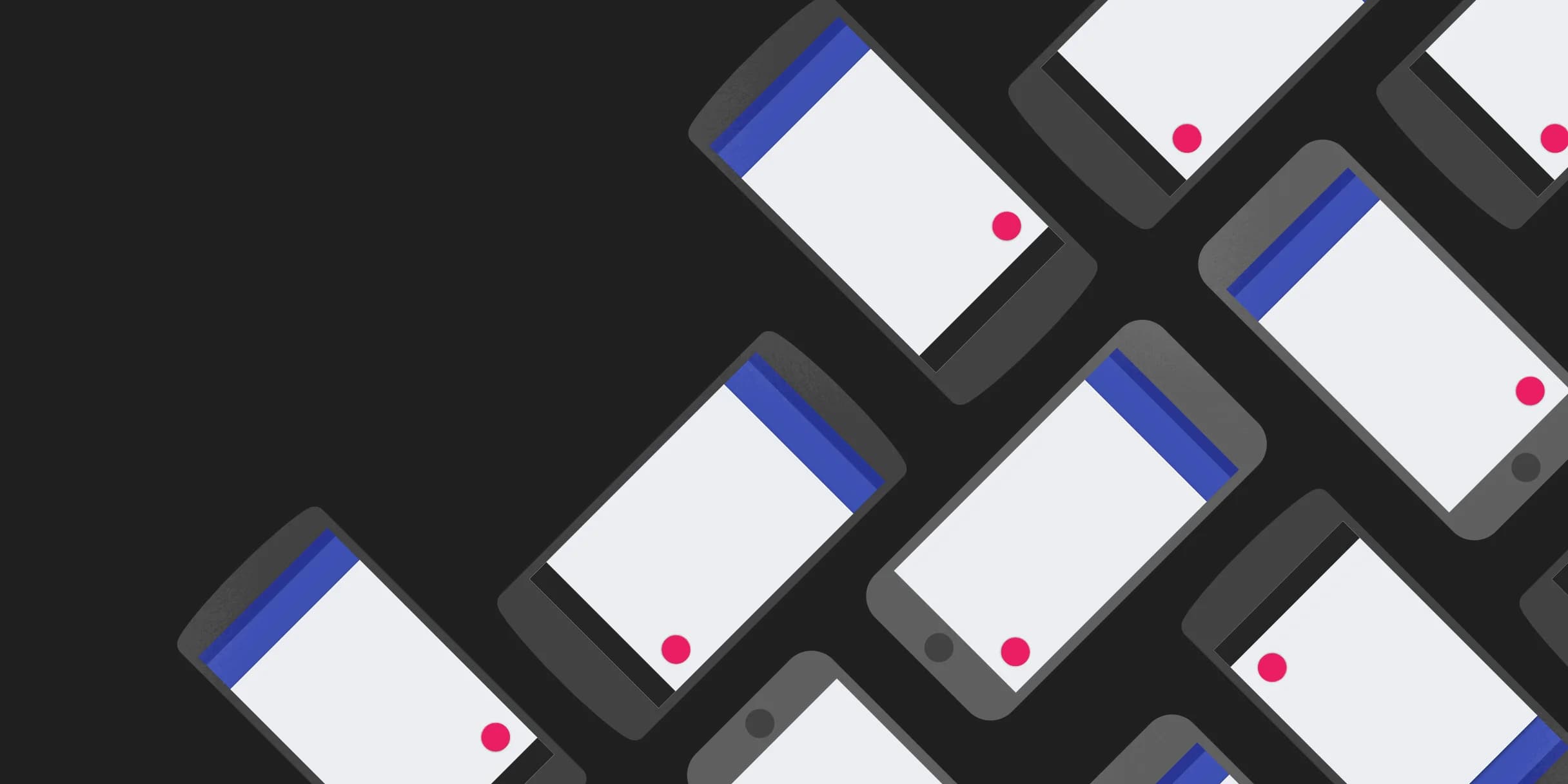 Smartphones with blank screens and a pink FAB form a diagonal pattern on a dark background.