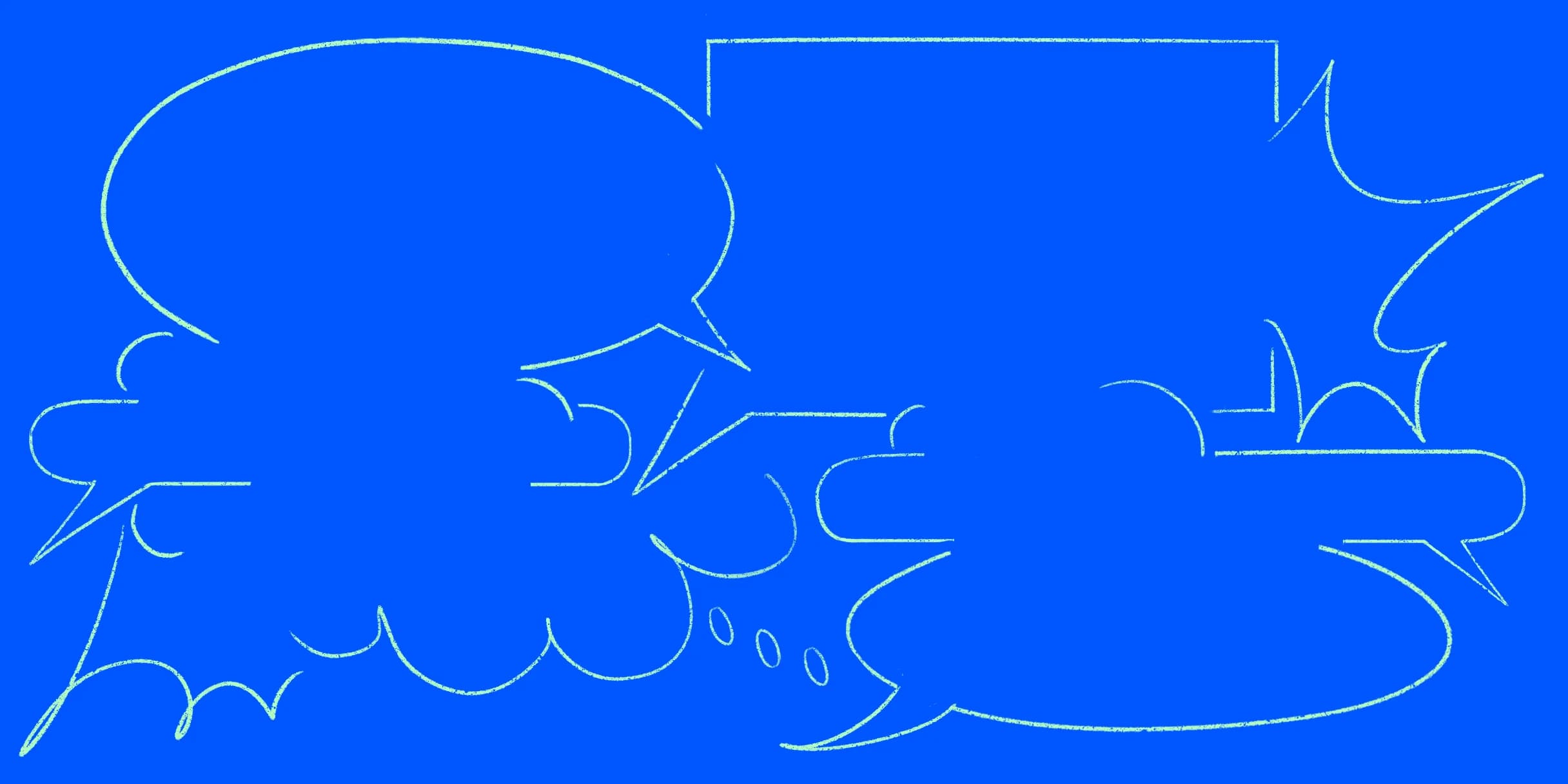 Chalk-drawn speech bubbles on a blue background. One bubble appears to be shouting, while the other whispers.