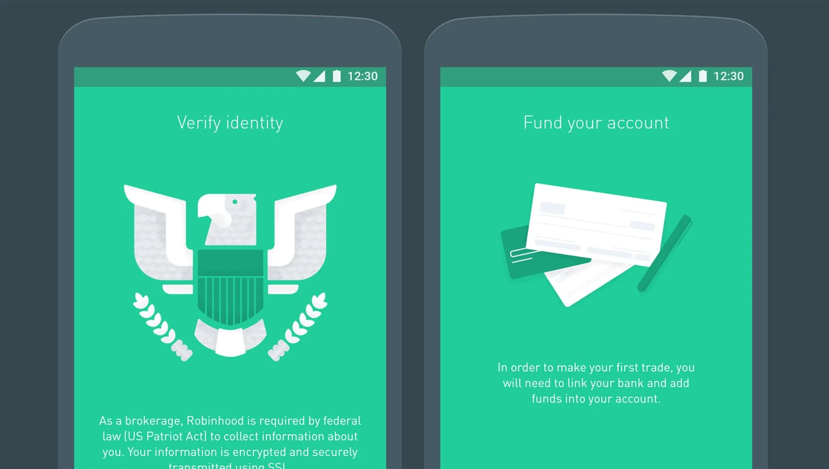 Two Robinhood app screens. Left: "Verify identity," with a stylized eagle icon. Right: "Fund your account," with check and credit card icons.