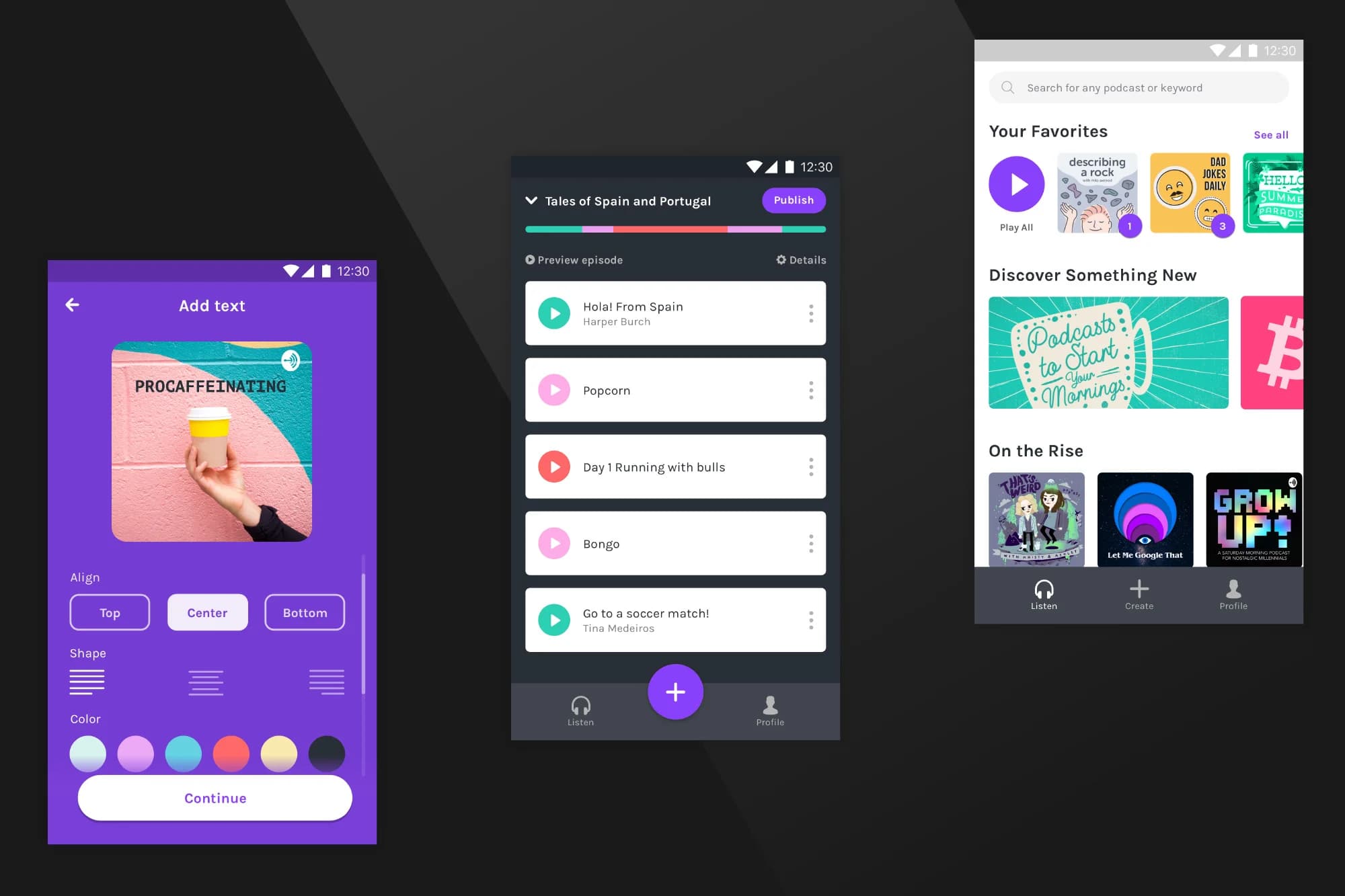 Podcast app creation screens. First: Cover art upload with text and customization options. Second: Episode list and publishing. Third: Browsing and discovery features.