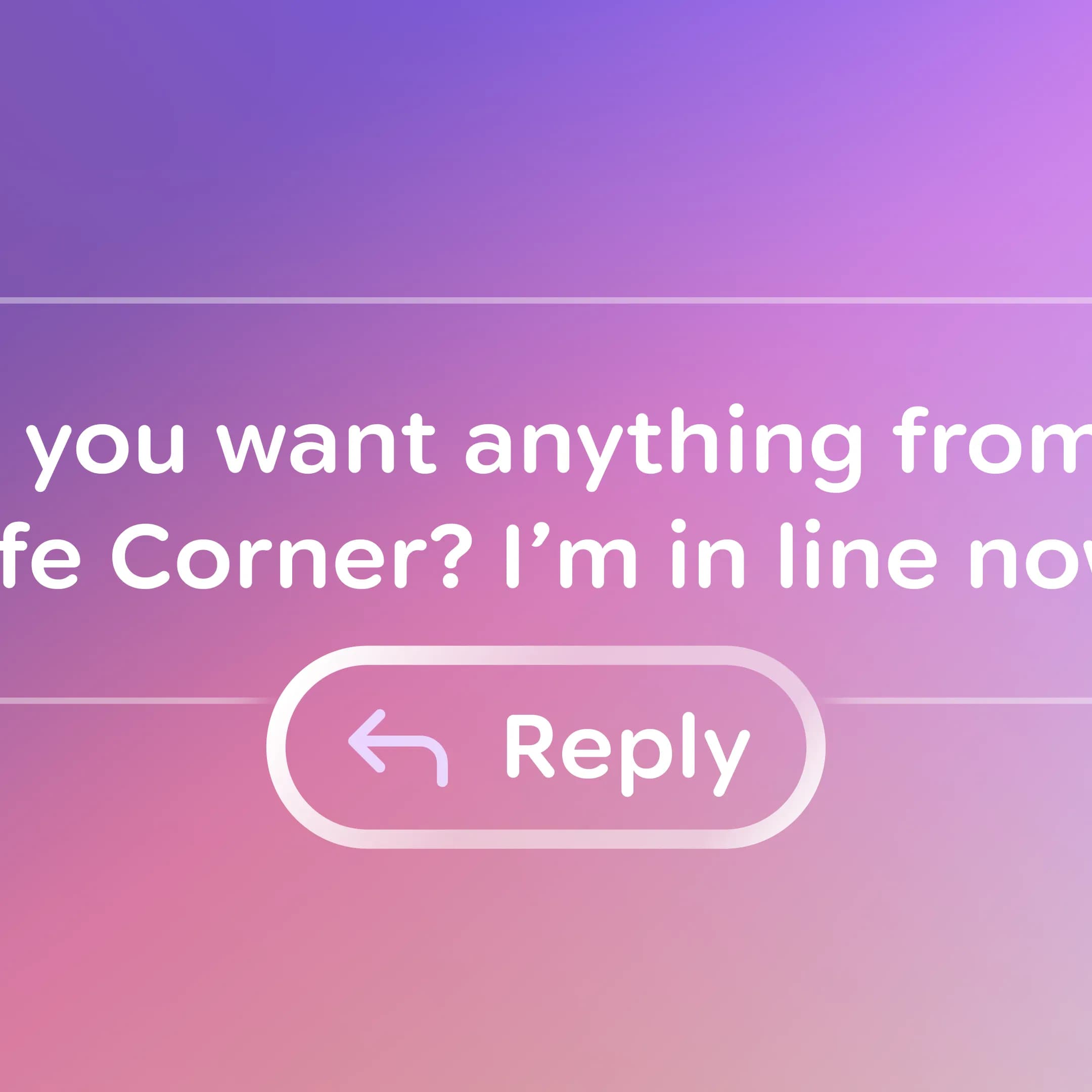 A close-up of a pink glass UI element showing a “Reply” button with a back arrow icon.