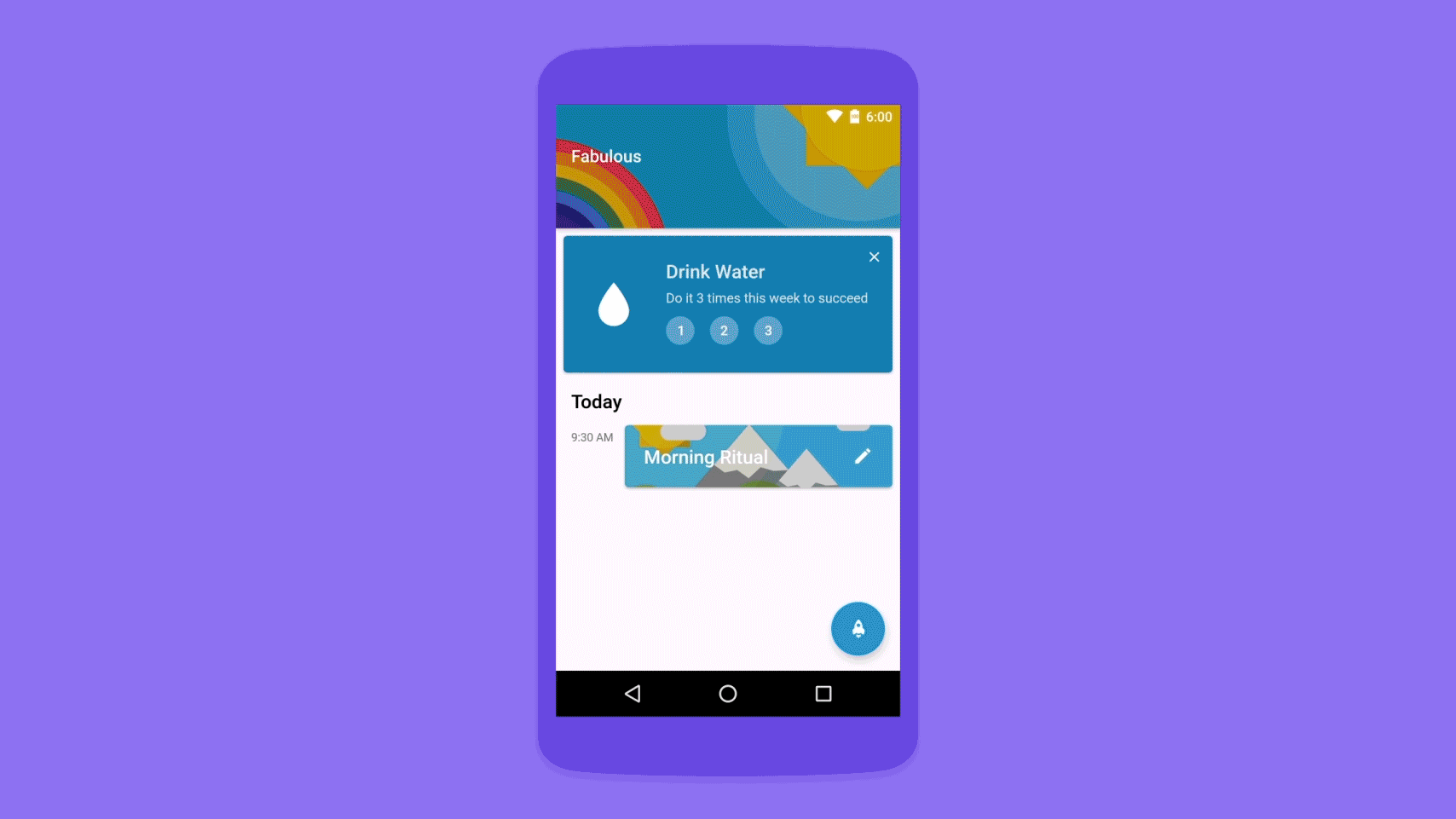 Fabulous app's daily goal: Drink Water 3x this week. Today's 9:30 a.m. task is the Morning Ritual.
