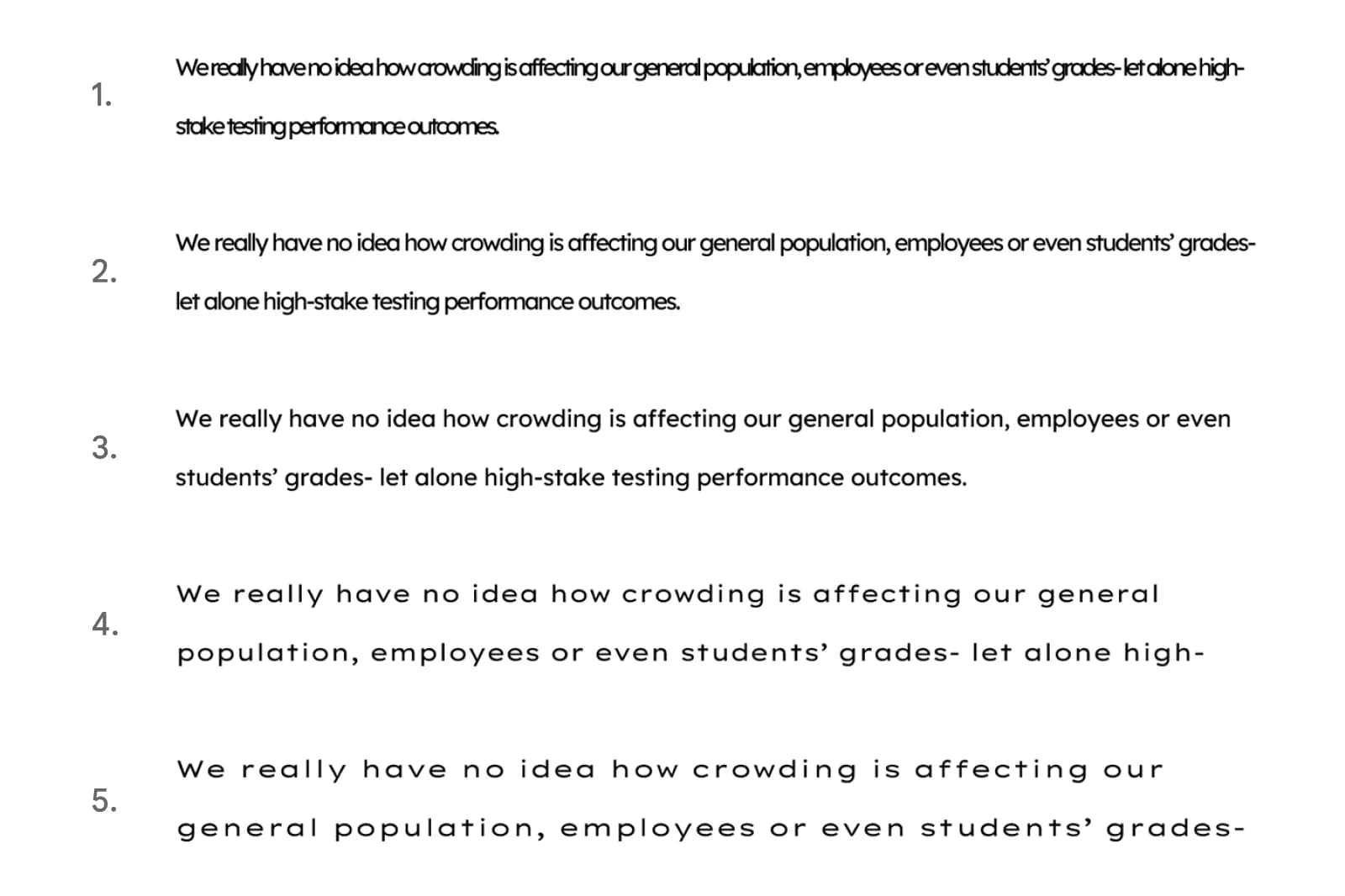 Five numbered lines of text, each a slightly different version of the same sentence.